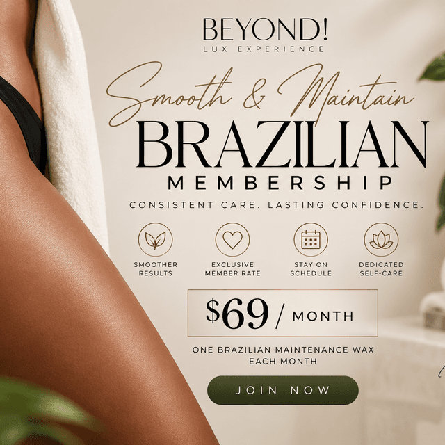 Smooth & Maintain Brazilian at Beyond Lux Experience in Crestview, FL